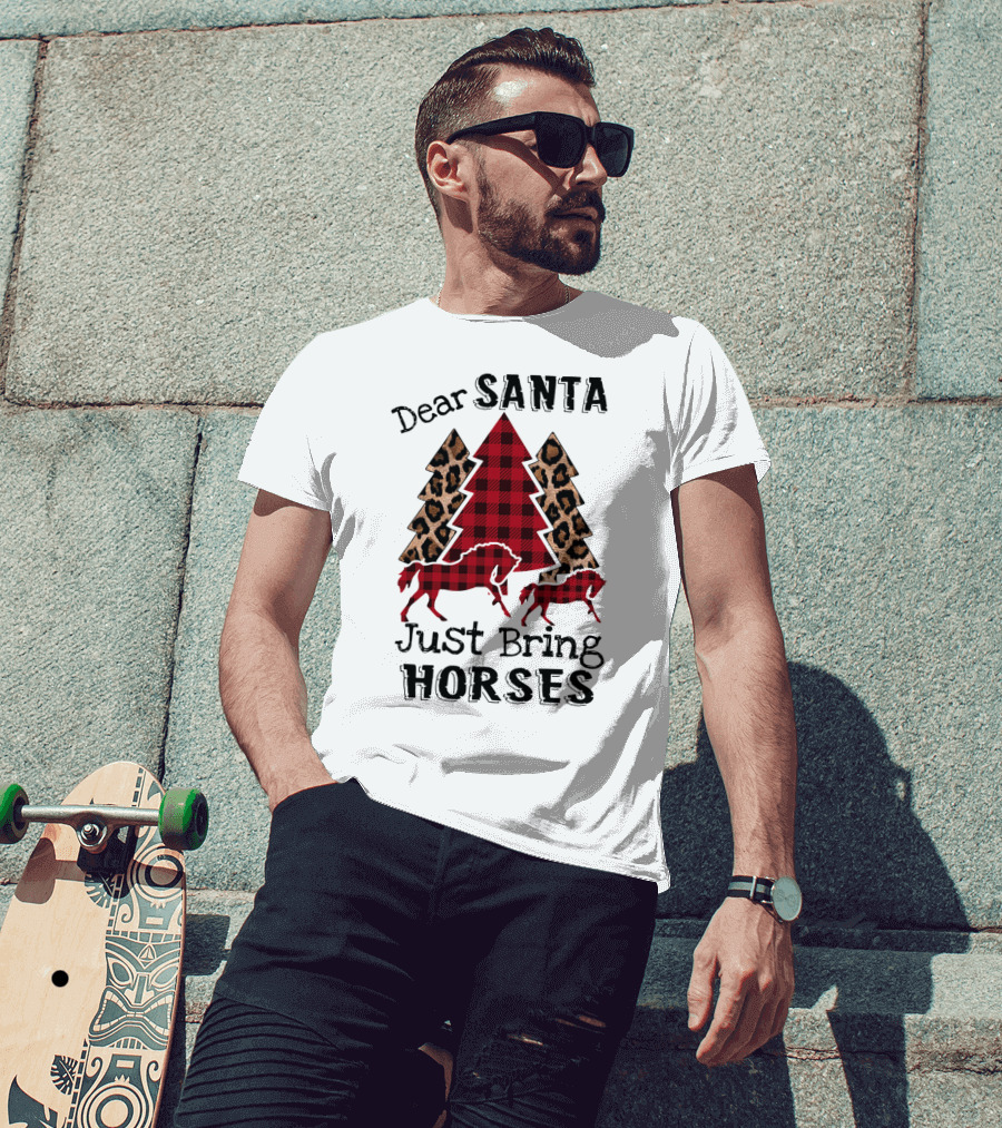 Dear Santa Just Bring Horses Plaid And Leopard Print Christmas Tree With Horse T-Shirt