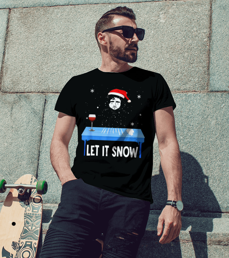 Jon Snow Let It Snow Santa Hat White Powder Blue Table Wine Glass Snowflakes T-Shirt