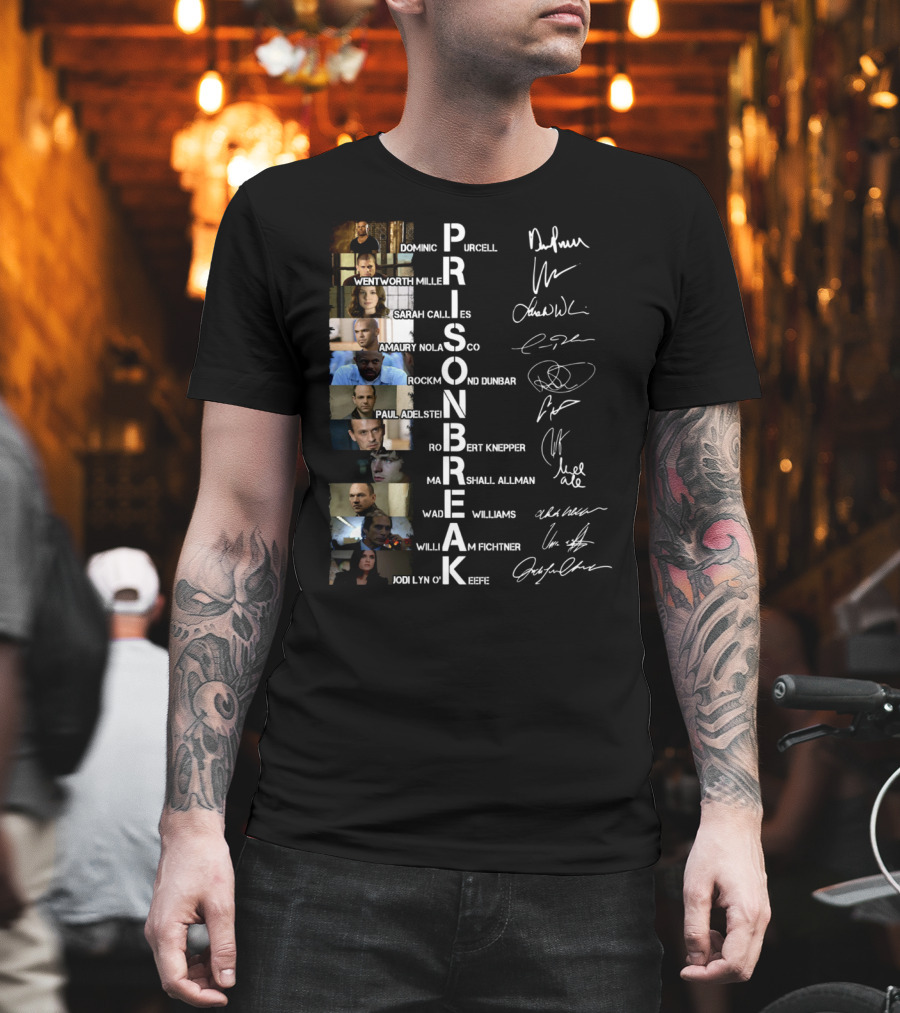Prison Break Cast Dominic Purcell Wentworth Miller Signatures Sarah Callies Amaury Nolasco Rockmond Dunbar Paul Adelstein Robert Knepper William Fichtner Jodi Lyn O'Keefe T-Shirt