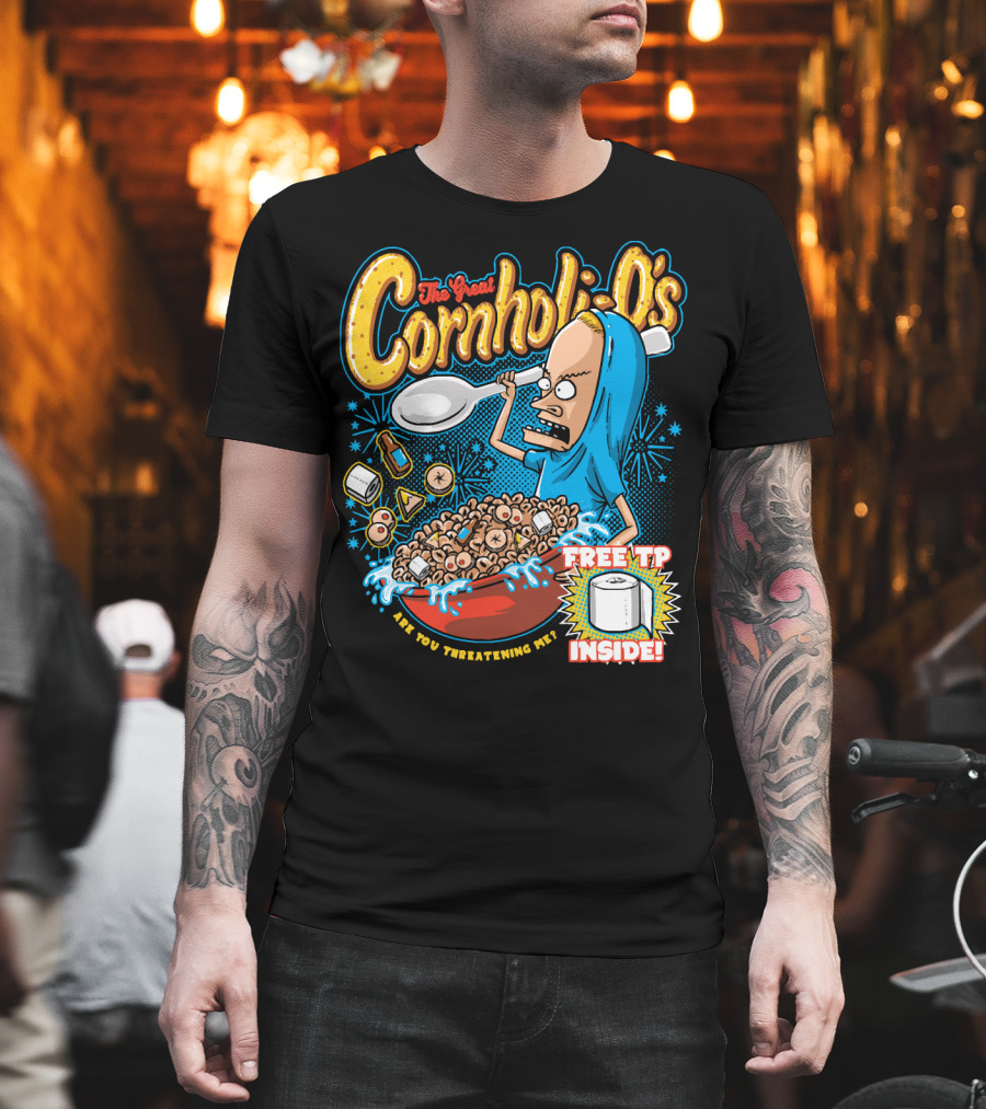 The Great Cornholio's Are You Threatening Me Free TP Inside T-Shirt