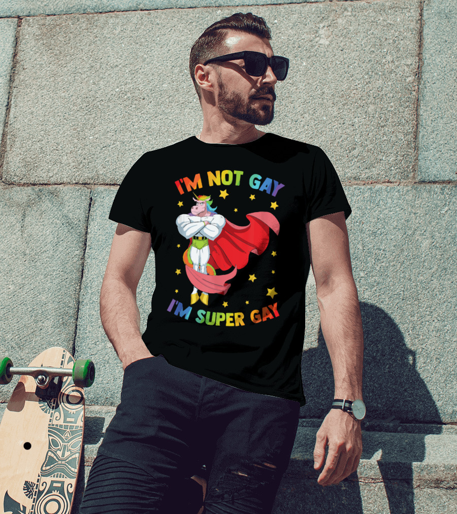 I'm Not Gay I'm Super Gay Colorful Unicorn With Cape And Stars T-Shirt