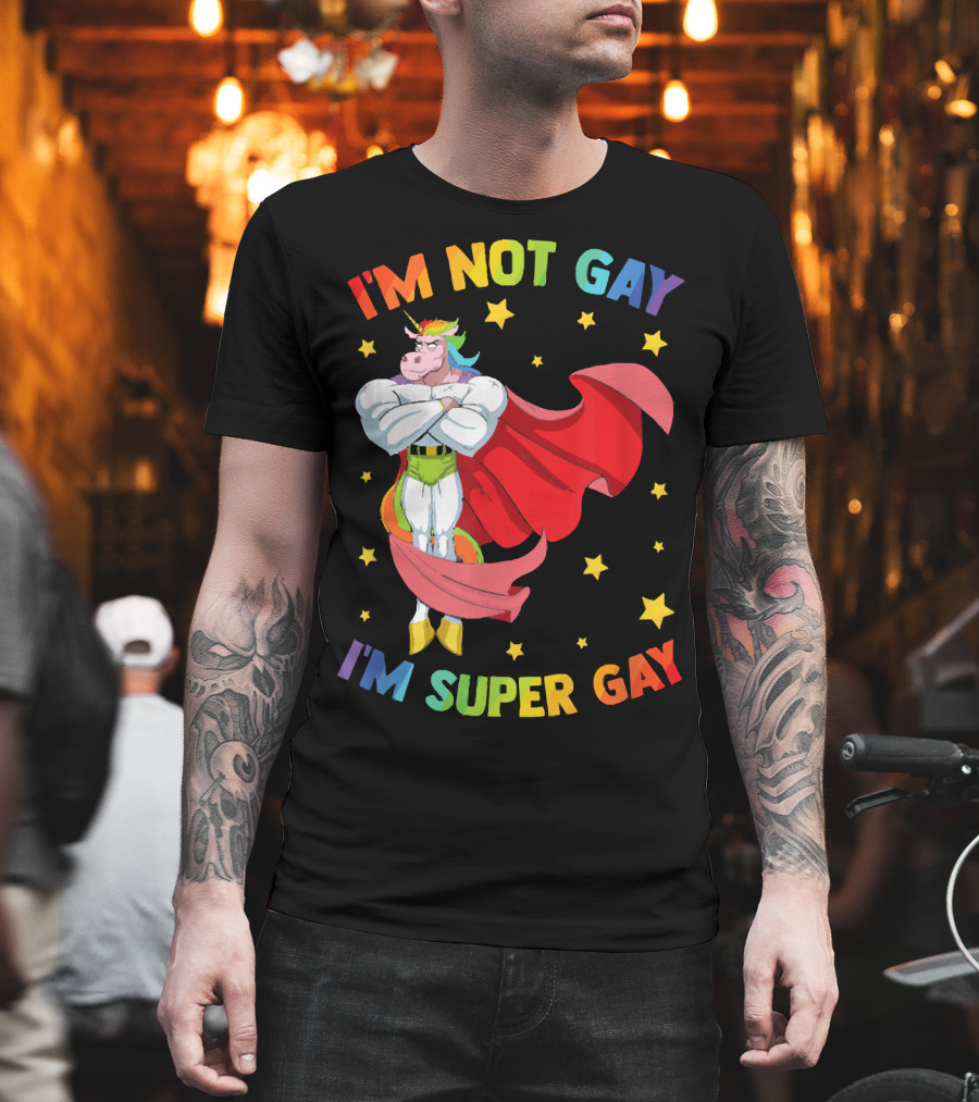 I'm Not Gay I'm Super Gay Colorful Unicorn With Cape And Stars T-Shirt