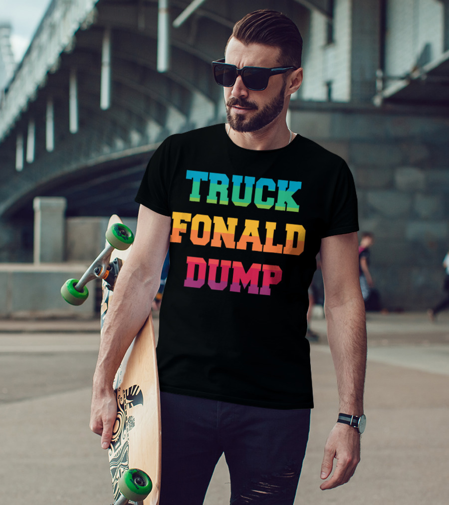TRUCK FONALD DUMP Bold Colorful Typography T-Shirt