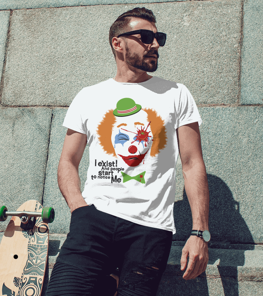 I Exist And People Start To Notice Me Clown Face With Splattered Tomato Green Hat T-Shirt