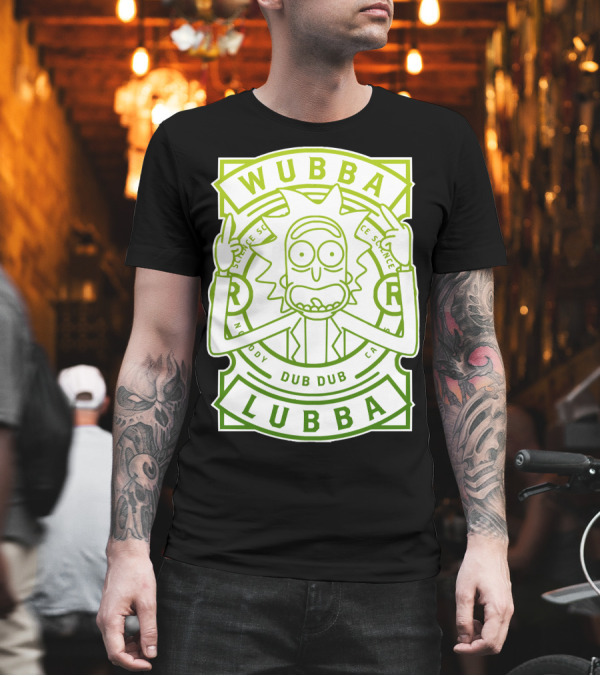 Wubba Lubba Dub Dub Rick Sanchez Science Madness T-Shirt Wubba Lubba Dub Dub Rick Sanchez Science Madness T-Shirt