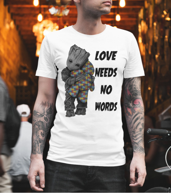 Love Needs No Words Groot Hugging Puzzle Piece Autism Awareness T-Shirt Love Needs No Words Groot Hugging Puzzle Piece Autism Awareness T-Shirt
