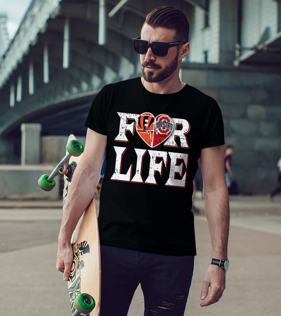 For Life Bengals Ohio State T-Shirt
