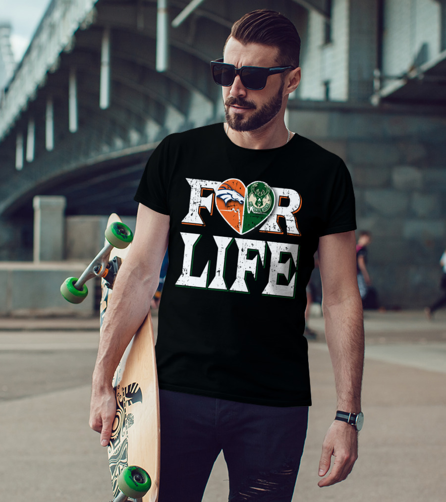 For Life Denver Broncos Milwaukee Bucks Heart Logo Fan Spirit T-Shirt