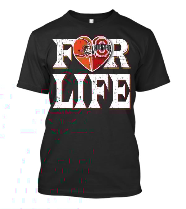 For Life Browns Ohio State T-Shirt