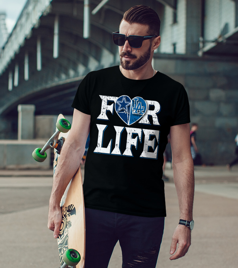 For Life Cowboys Dodgers Star Heart La T-Shirt