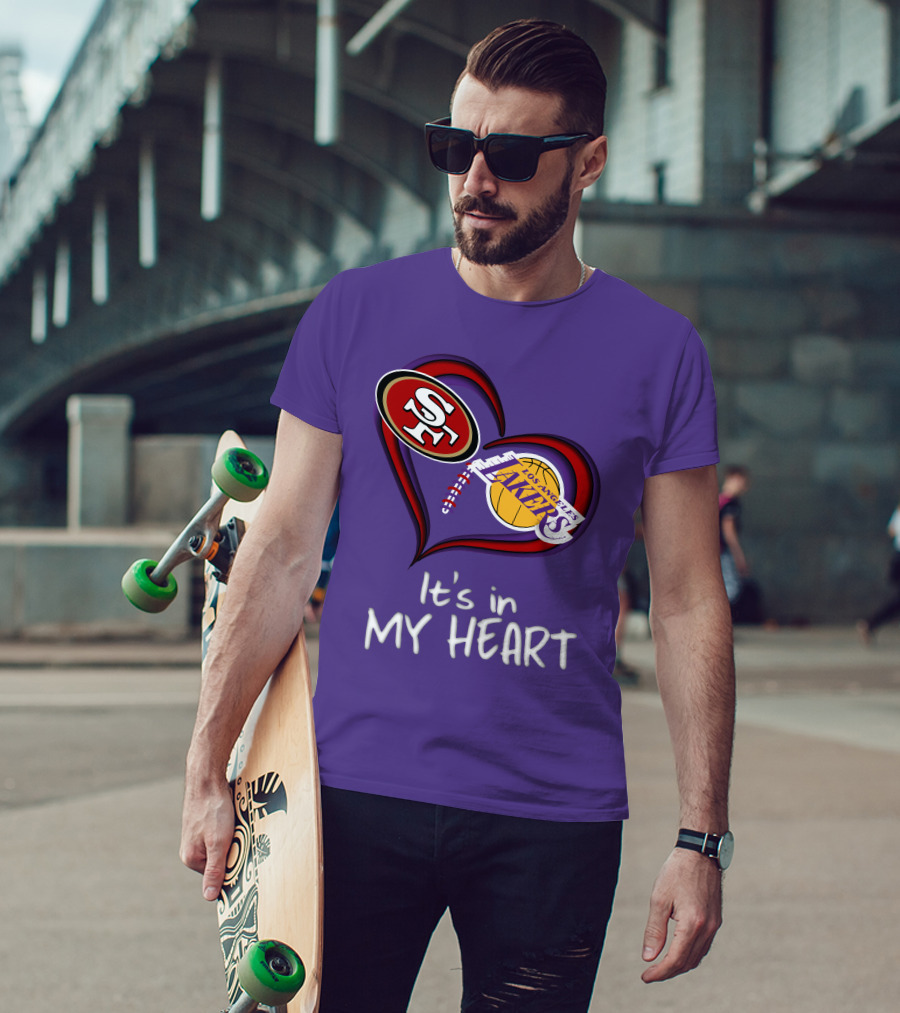49ers And Los Angeles Lakers Logos In Heart Shape It's In My Heart T-Shirt