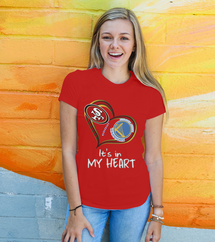 Golden State Warriors 49ers It's In My Heart T-Shirt