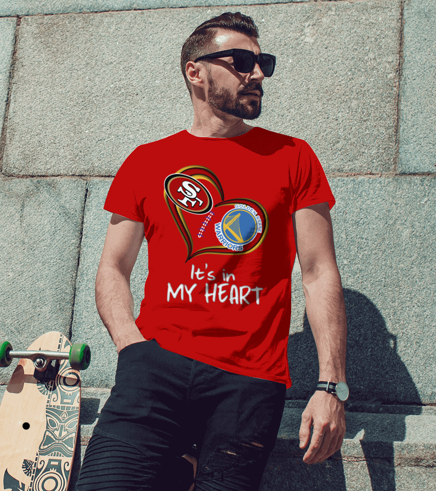 Golden State Warriors 49ers It's In My Heart T-Shirt