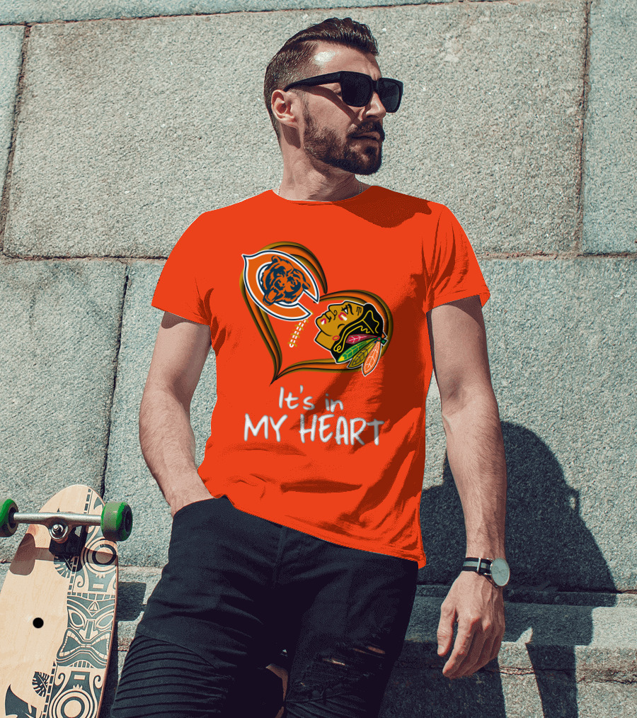 Bears Blackhawks It's In My Heart T-Shirt