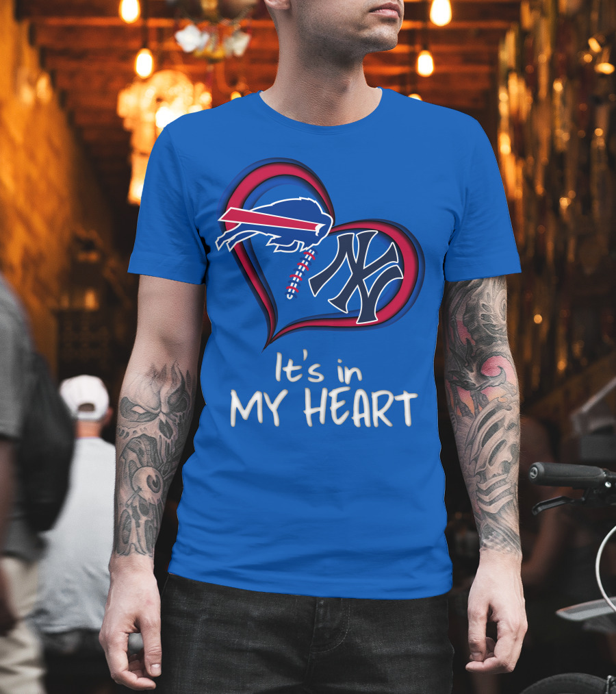 Buffalo Bills Yankees It's in My Heart T-Shirt