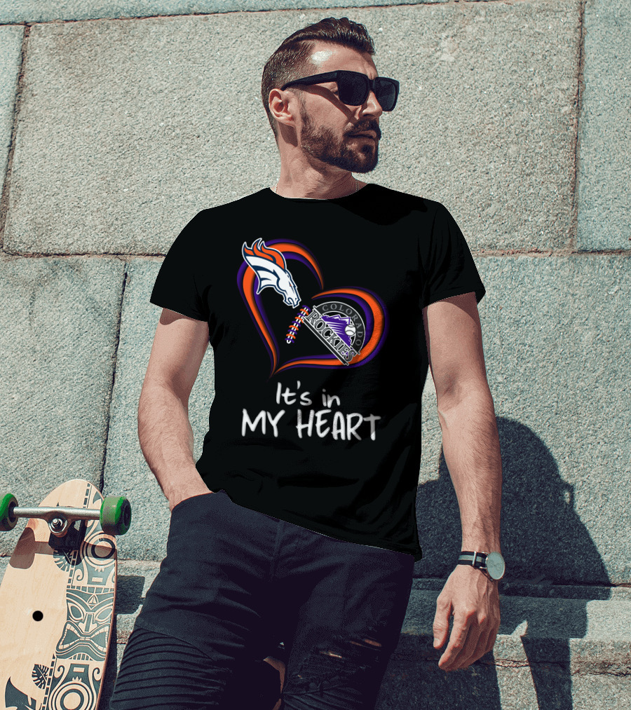 Broncos Rockies It's In My Heart Colorado T-Shirt