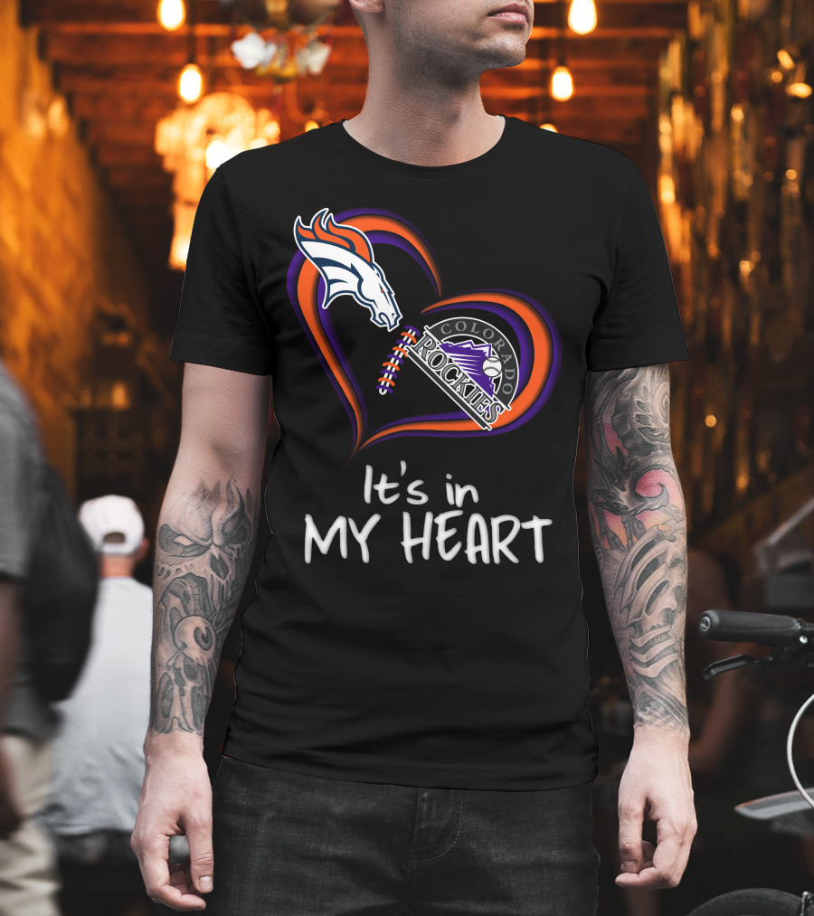 Broncos Rockies It's In My Heart Colorado T-Shirt