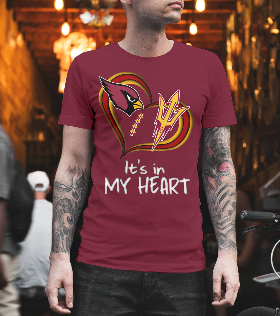 Arizona Cardinals Sun Devils It's In My Heart T-Shirt