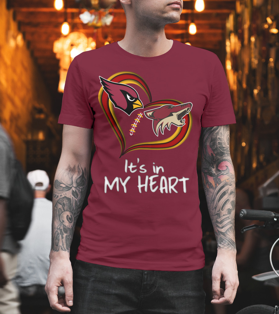Arizona Cardinals Coyotes It's in My Heart T-Shirt