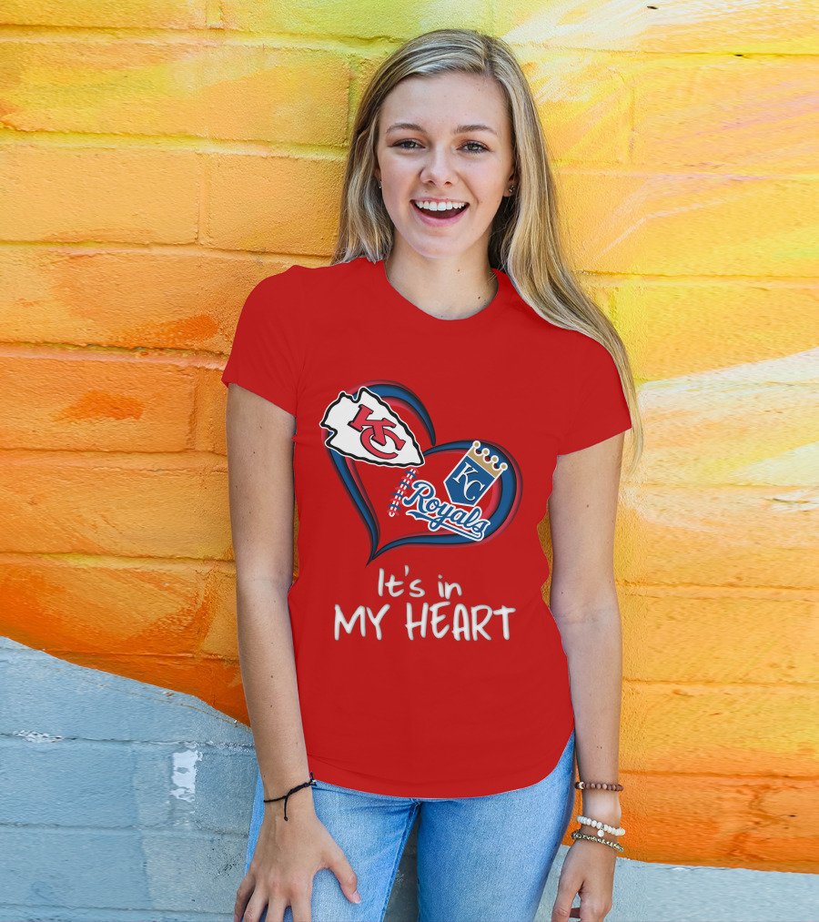 Kansas City Chiefs And Royals It's In My Heart T-Shirt