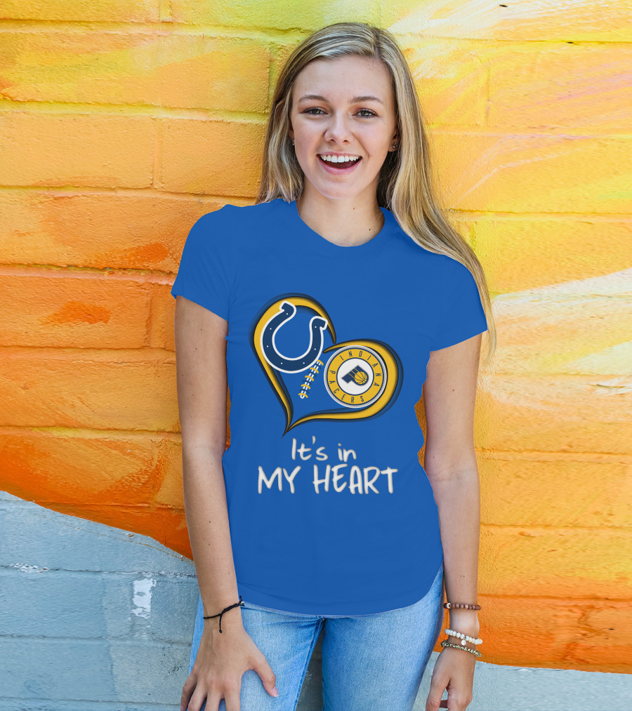 Colts Pacers Indiana It's In My Heart T-Shirt