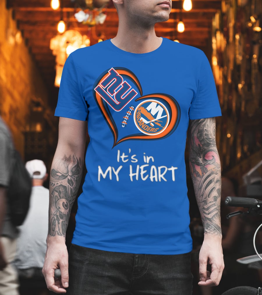 Ny Giants Islanders It's In My Heart T-Shirt