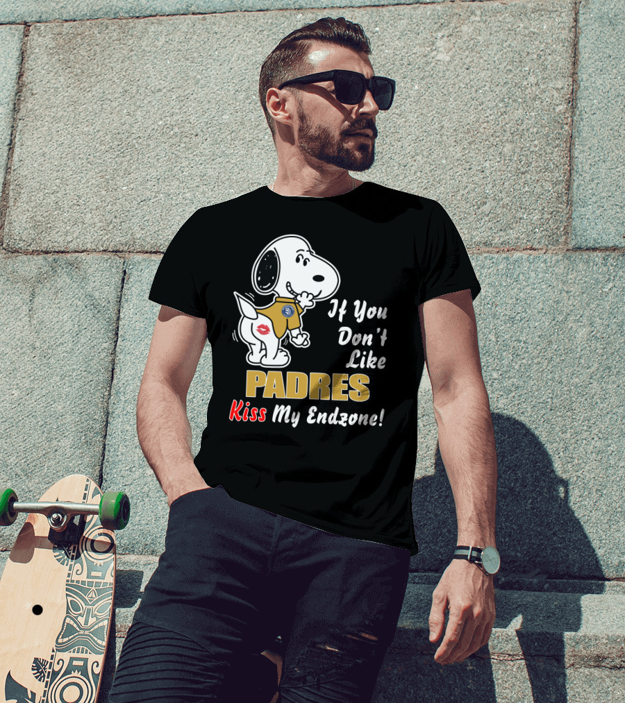 If You Don't Like Padres Kiss My Endzone San Diego Padres T-Shirt
