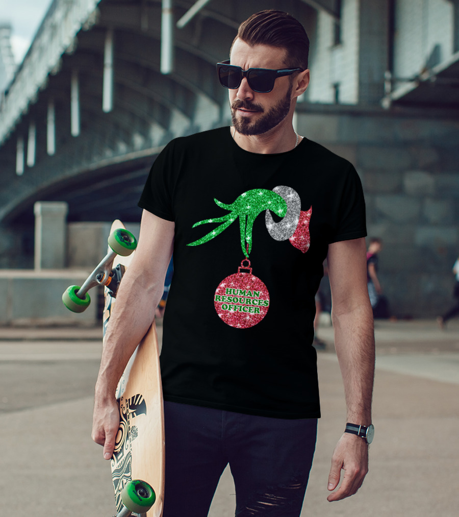 Grinch Hand Glittering Human Resources Officer Ornament T-Shirt
