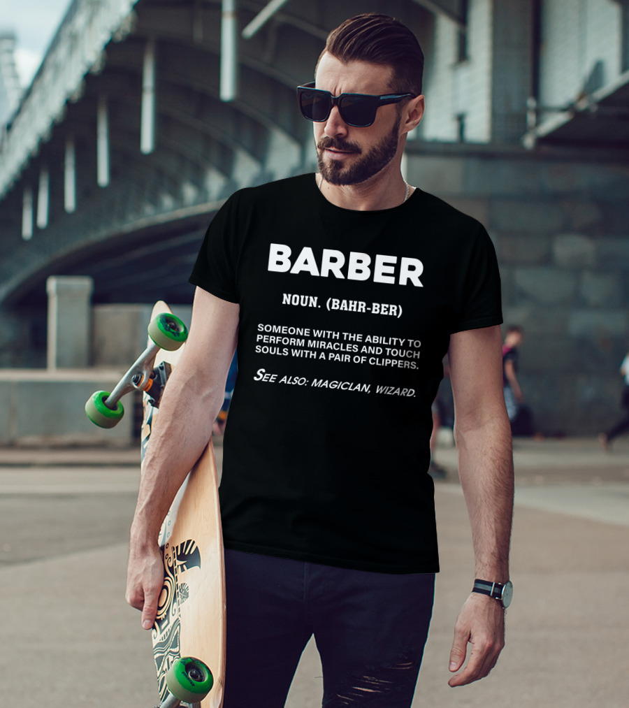 Barber Noun Definition Miracles With Clippers Magiclan Wizard T-Shirt