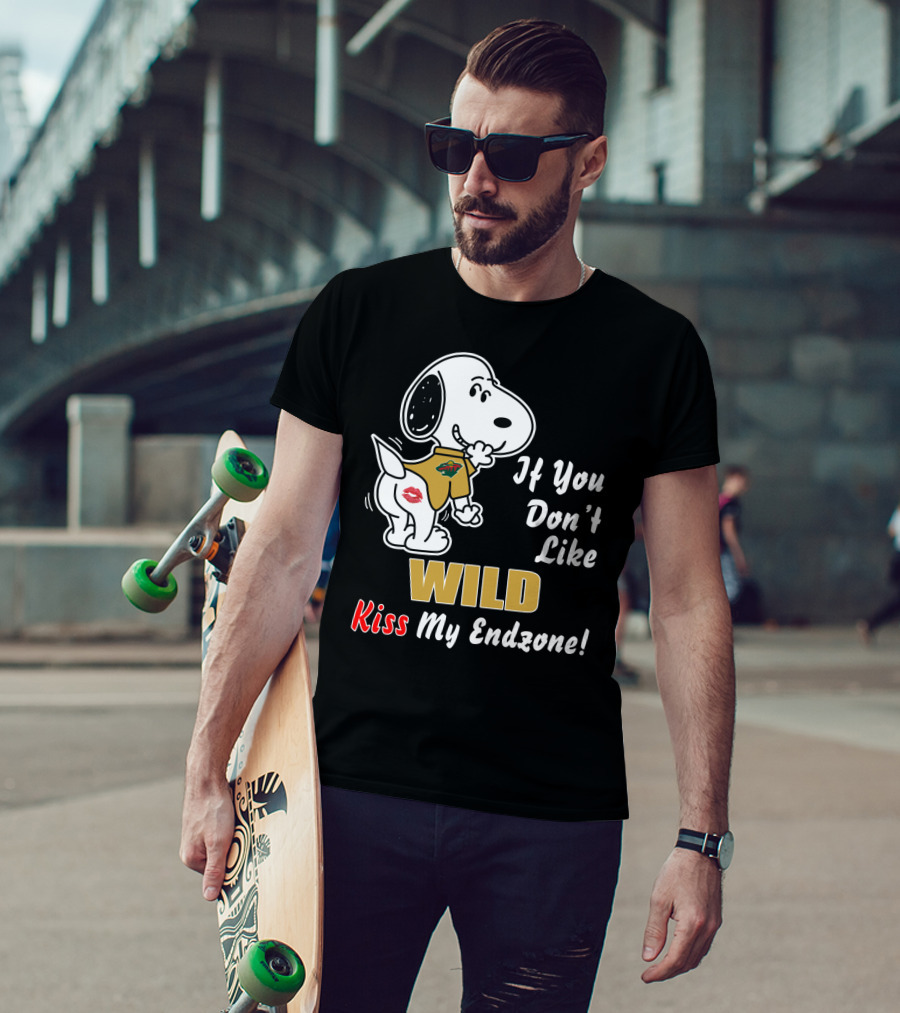 If You Don't Like Wild Kiss My Endzone Minnesota Wild T-Shirt