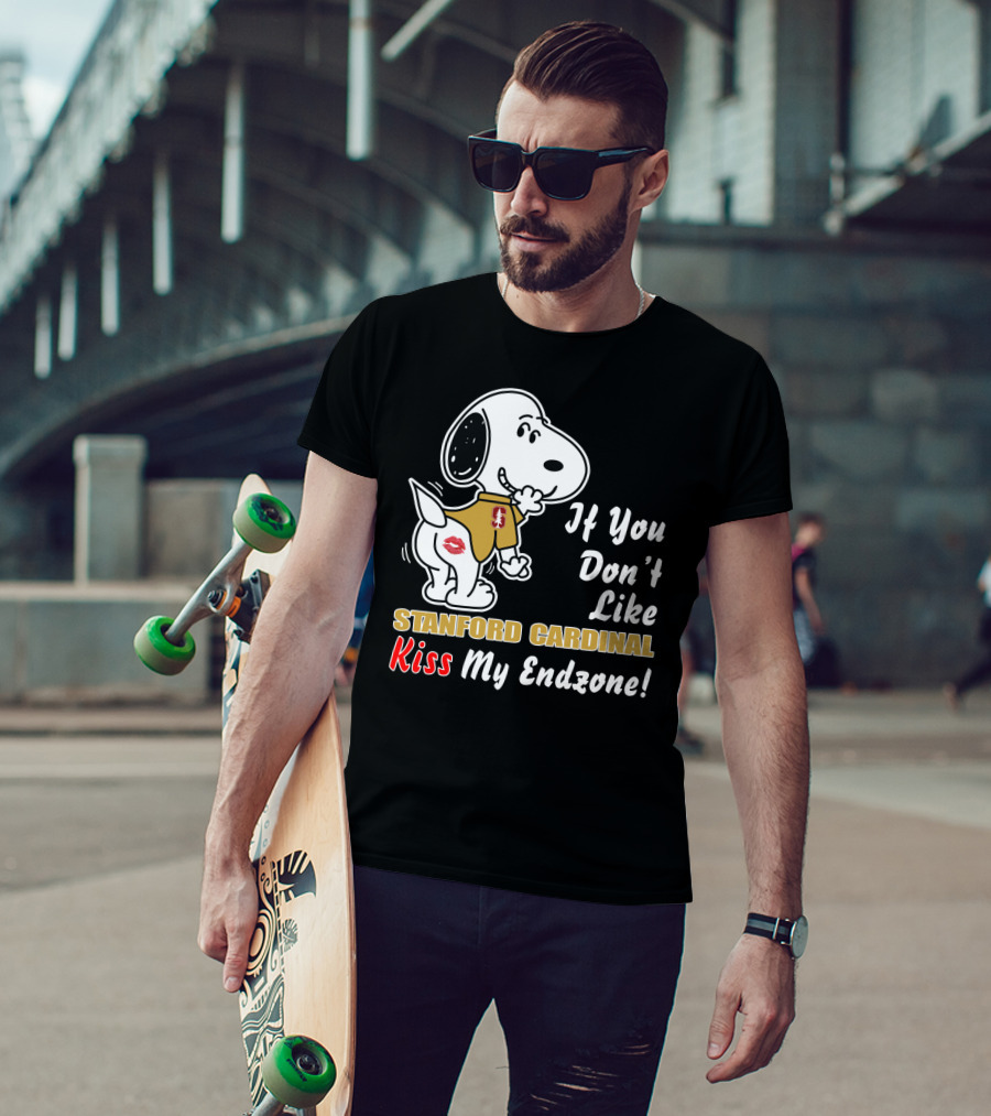 If You Don't Like Stanford Cardinal Kiss My Endzone Football T-Shirt