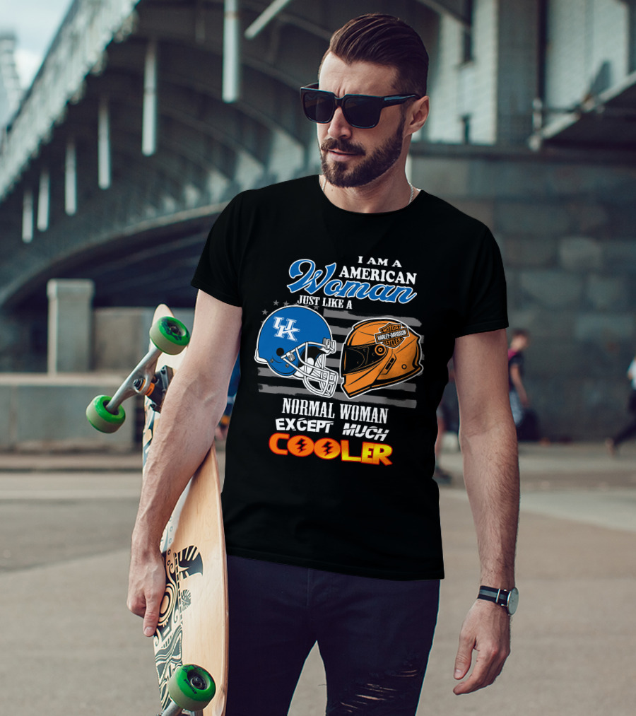 I Am An American Woman Just Like A Normal Woman Except Much Cooler Kentucky Harley Davidson Uk Helmet T-Shirt