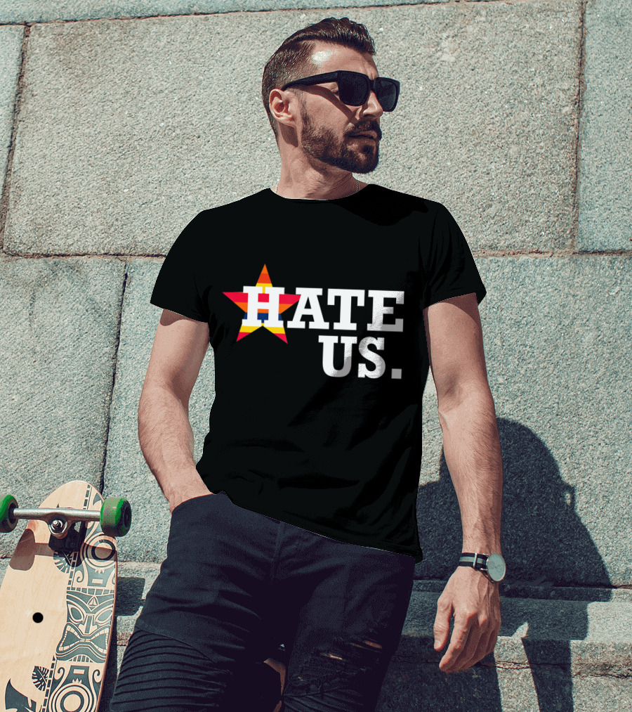 Hate Us Houston Baseball Star Logo Proud Fan T-Shirt