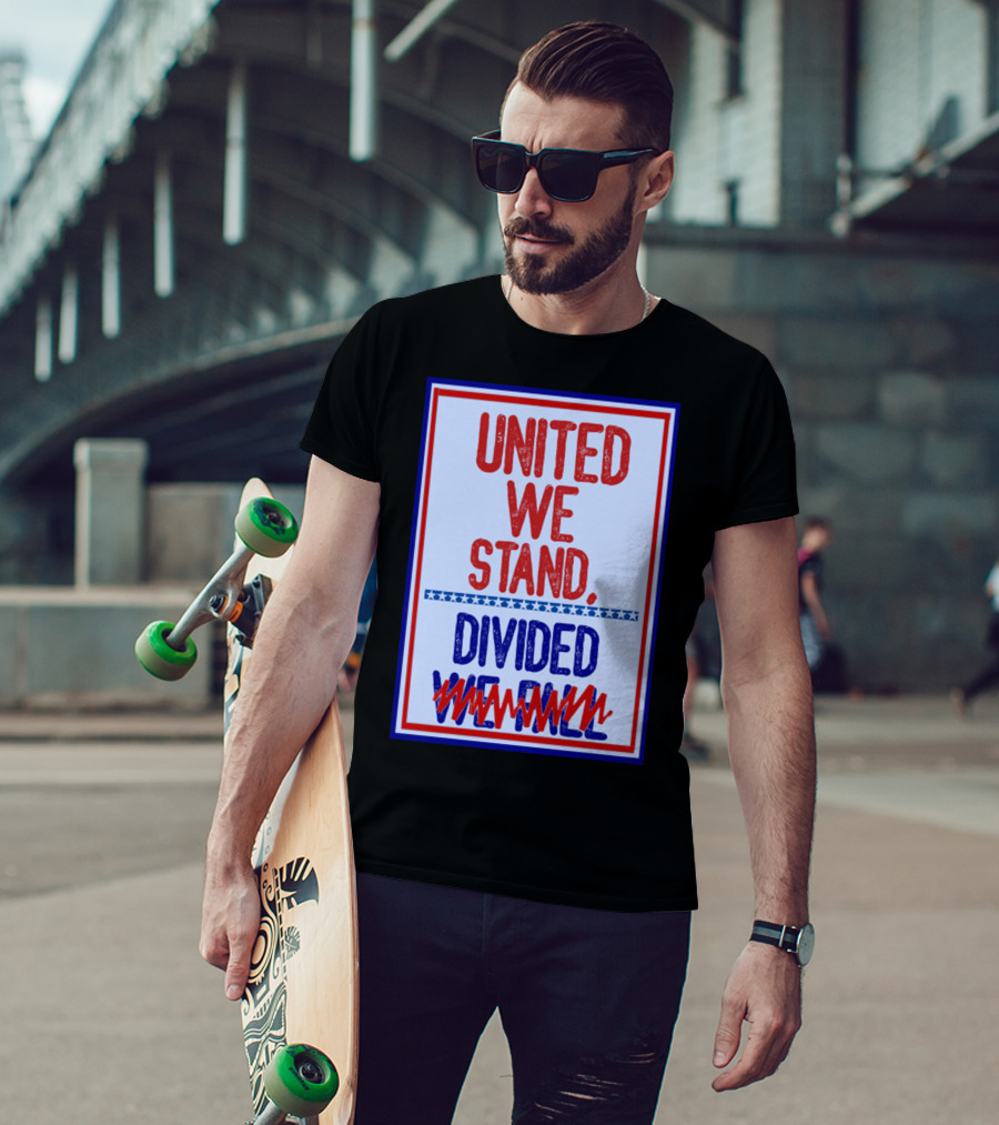 Stephen Colbert United We Stand Divided We Fail T-Shirt