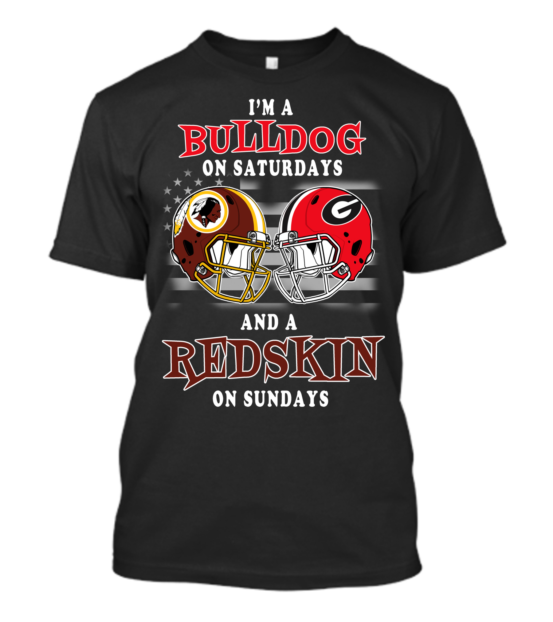 I'm A Bulldog On Saturdays And A Redskin On Sundays T-Shirt