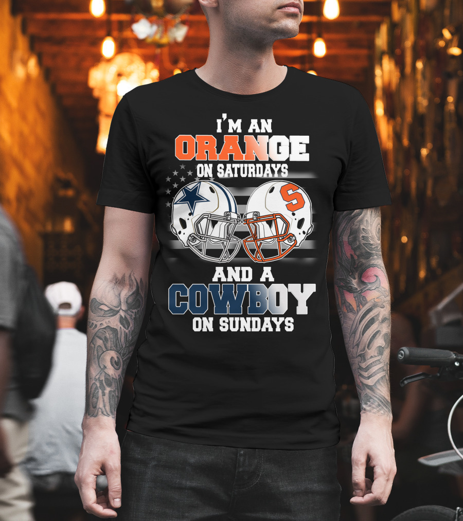 I'm An Orange On Saturdays And A Cowboy On Sundays T-Shirt