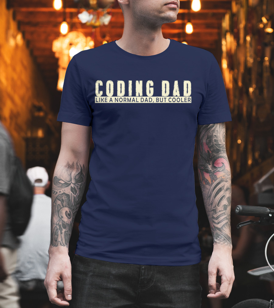 Coding Dad Like a Normal Dad But Cooler T-Shirt