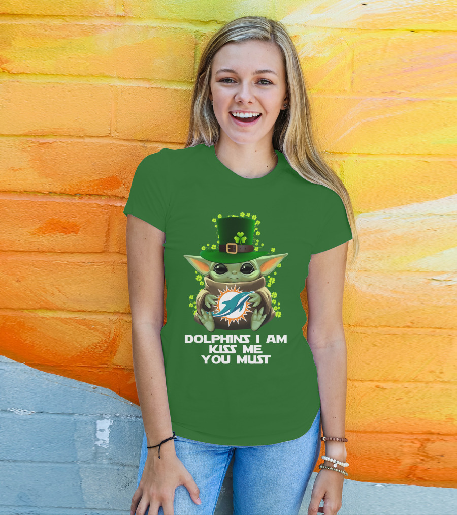 Dolphins I Am Kiss Me You Must Miami Nfl Baby Yoda St. Patrick's Day T-Shirt
