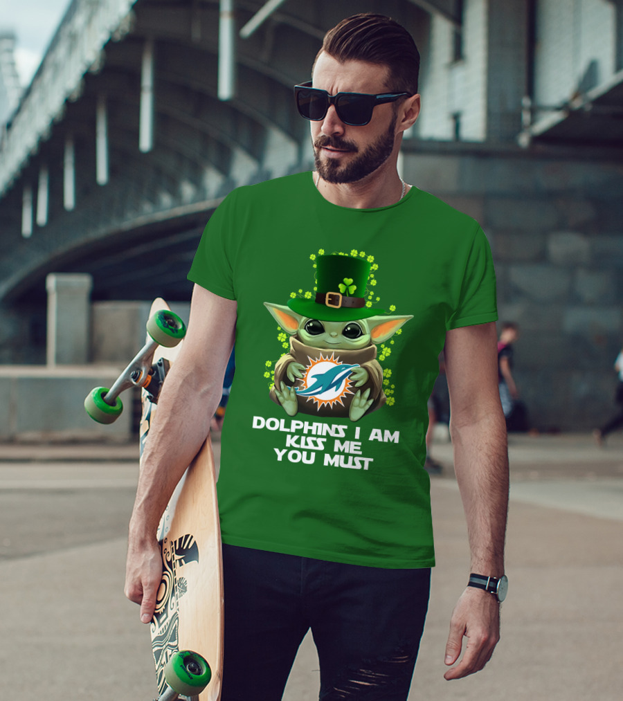 Dolphins I Am Kiss Me You Must Miami Nfl Baby Yoda St. Patrick's Day T-Shirt