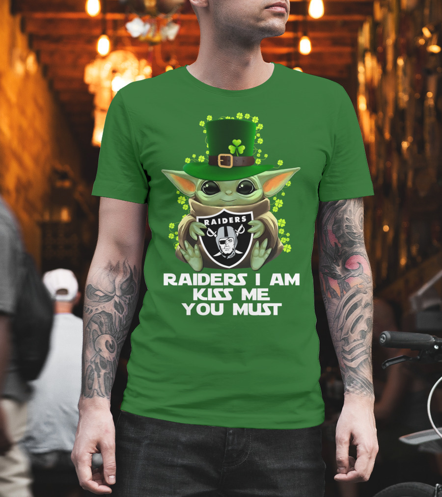 Raiders I Am Kiss Me You Must St. Patrick's Day Baby Yoda Raiders T-Shirt