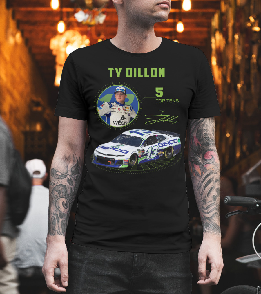 Ty Dillon Geico 13 Racing 5 Top Tens T-Shirt