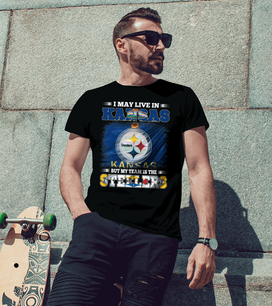 I May Live In Kansas But My Team Is The Steelers Kansas Flag T-Shirt