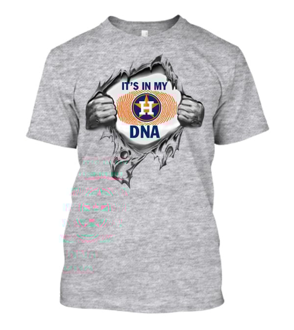 It's In My Houston Astros Dna T-Shirt