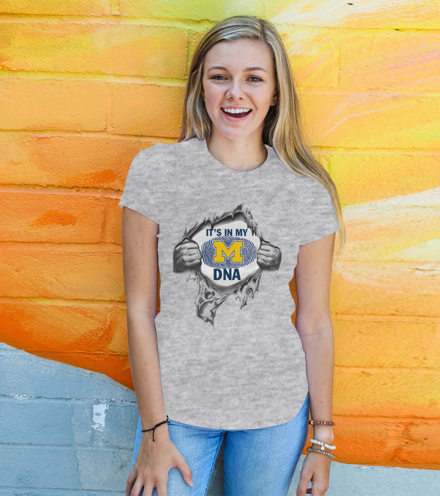 It's In My Dna Michigan Wolverines T-Shirt