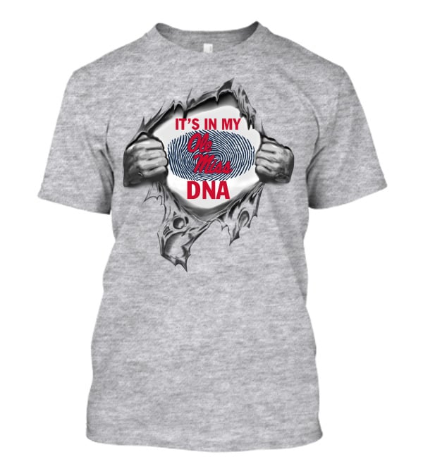 It's In My Ole Miss Dna T-Shirt