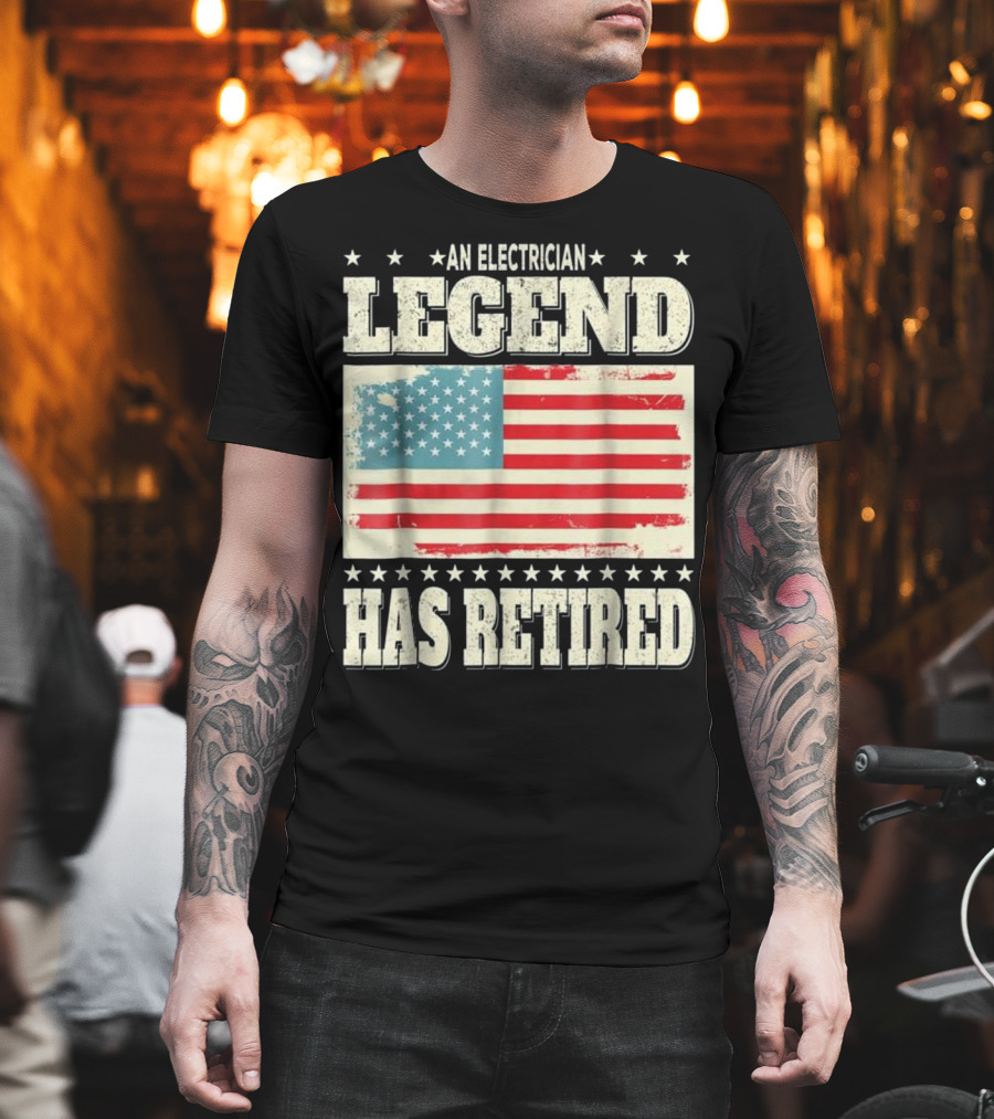 An Electrician Legend Has Retired American Flag T-Shirt