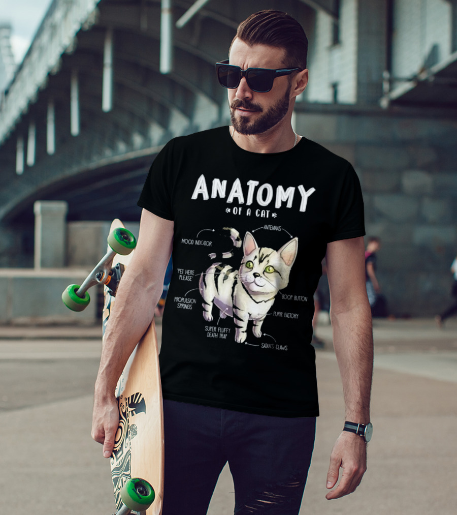 Anatomy Of A Cat Cute Funny Mood Indicator Purr Factory Boop Button Super Fluffy Death Trap T-Shirt