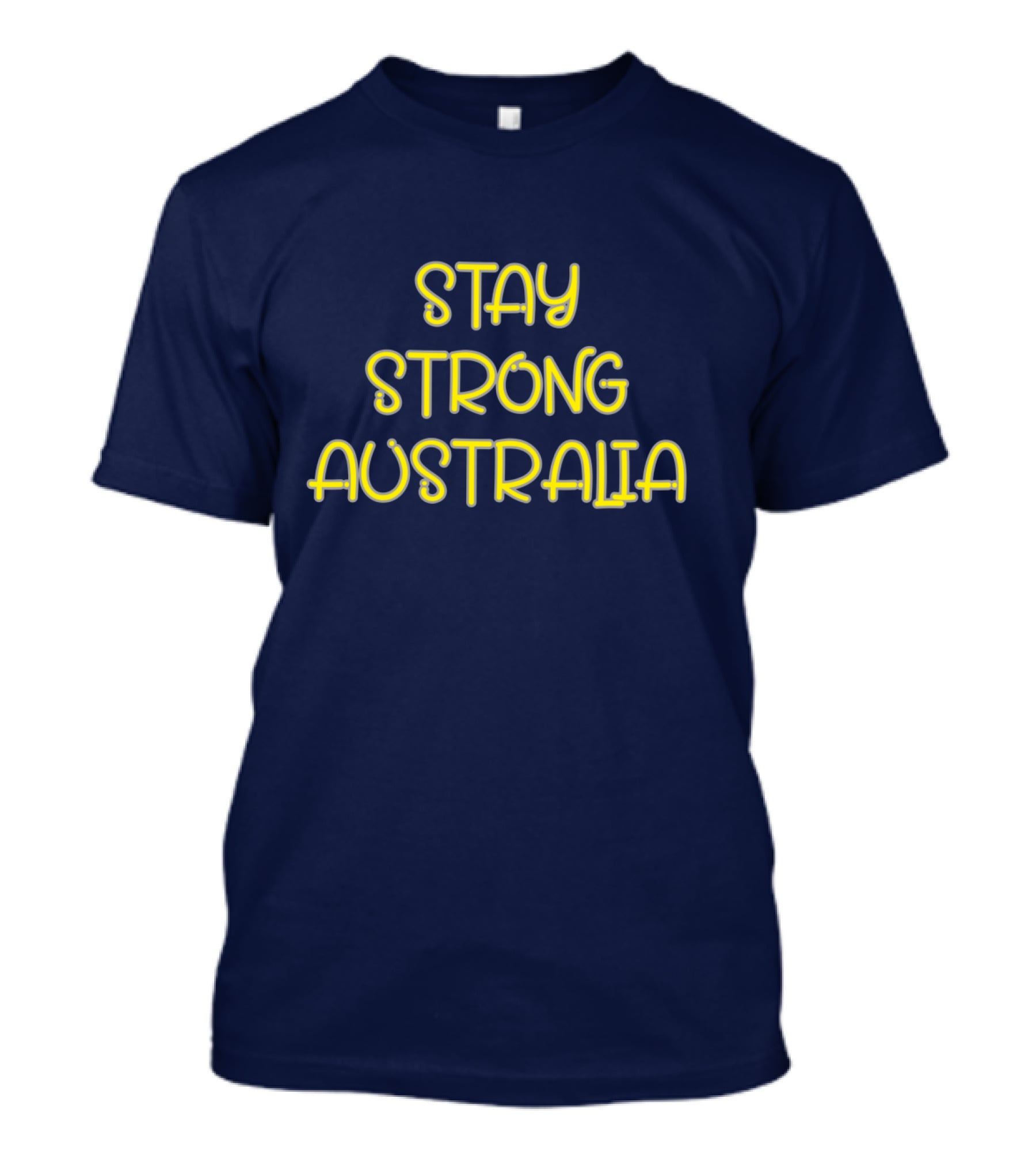 Stay Strong Australia Yellow Text Navy Background T-Shirt