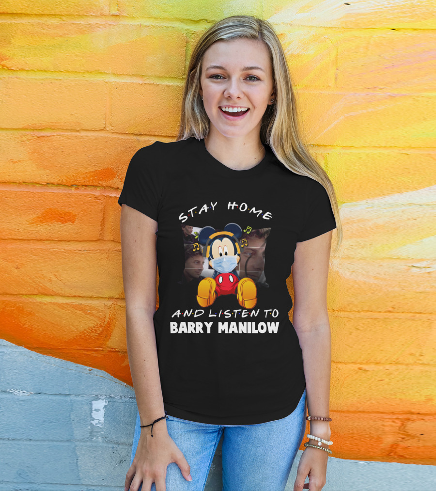 Stay Home And Listen To Barry Manilow Mickey Mouse Mask MusicNotes T-Shirt