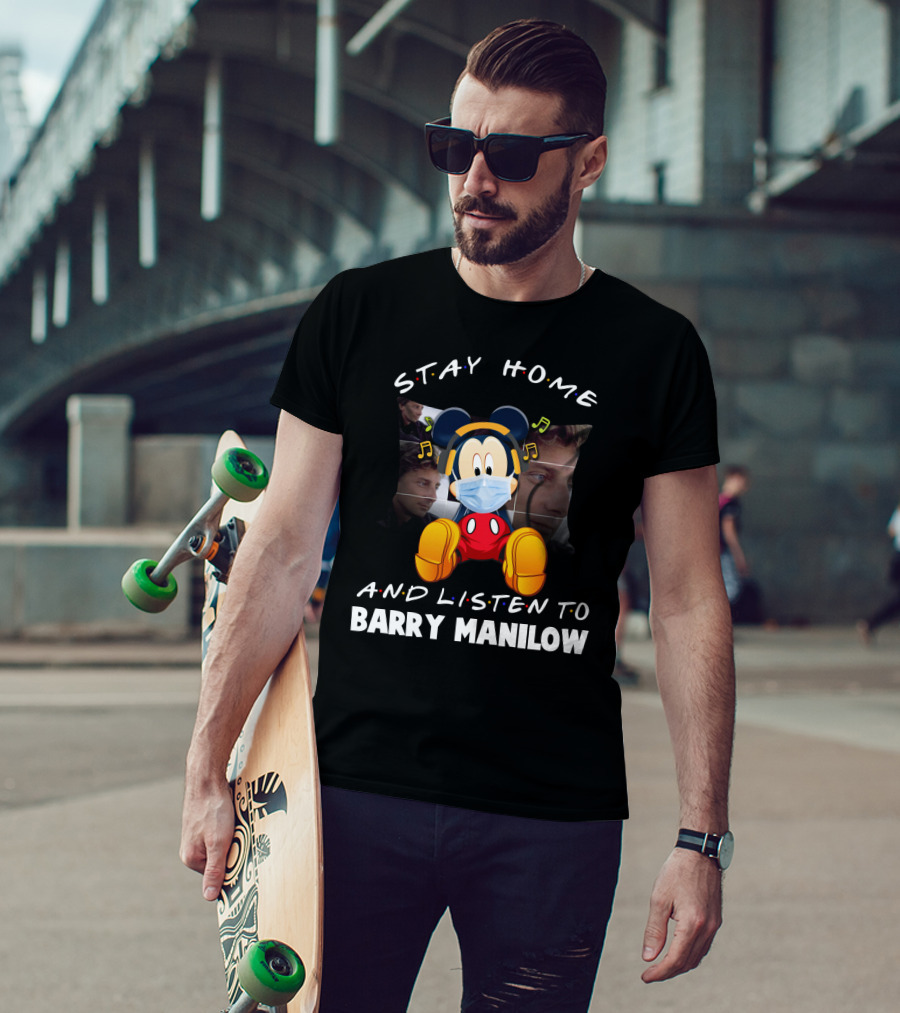 Stay Home And Listen To Barry Manilow Mickey Mouse Mask MusicNotes T-Shirt